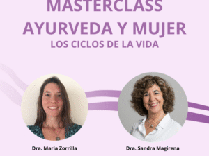 Masterclass Ayurveda y Mujer y los ciclos de la vida